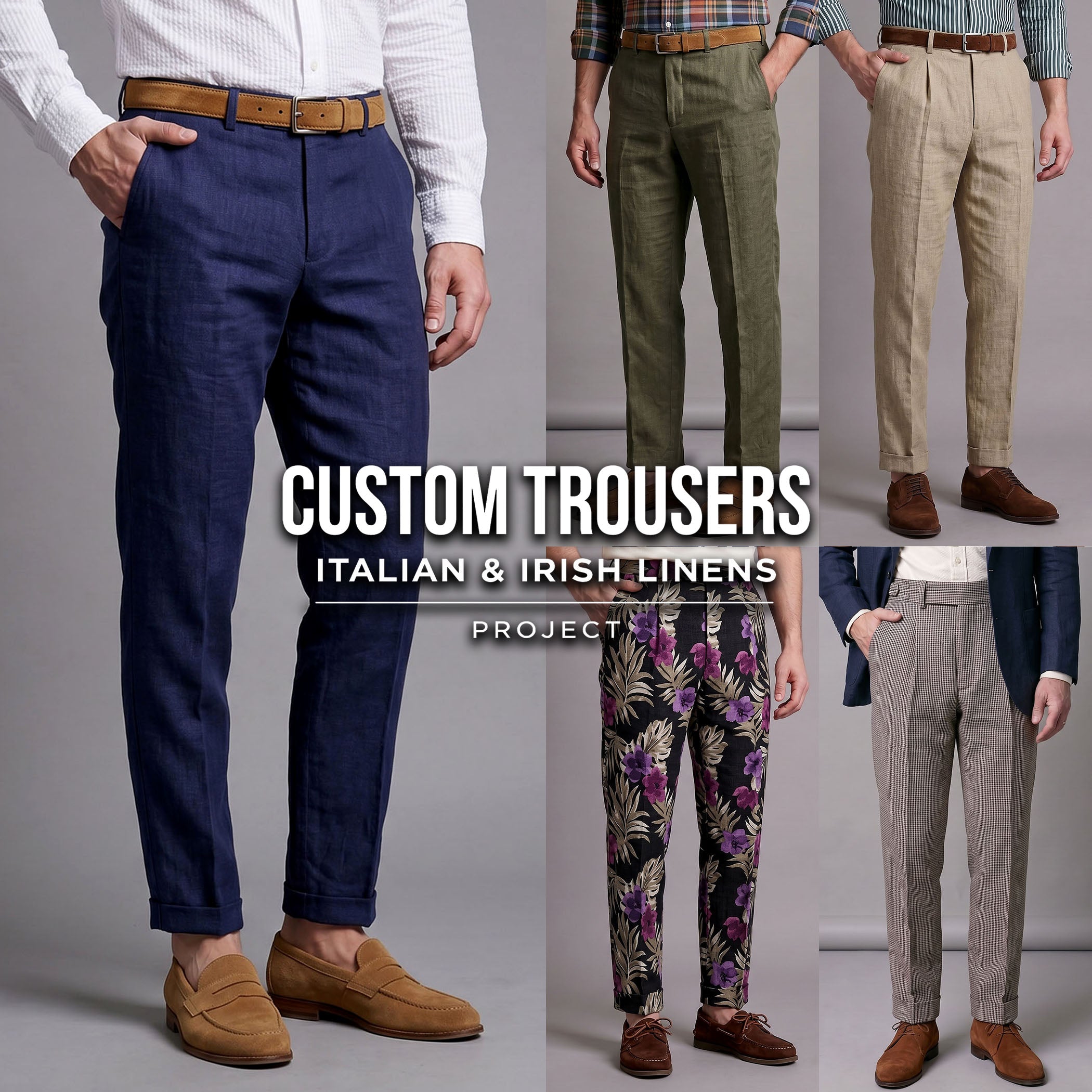 Custom Trousers in Italian & Irish Linens Project